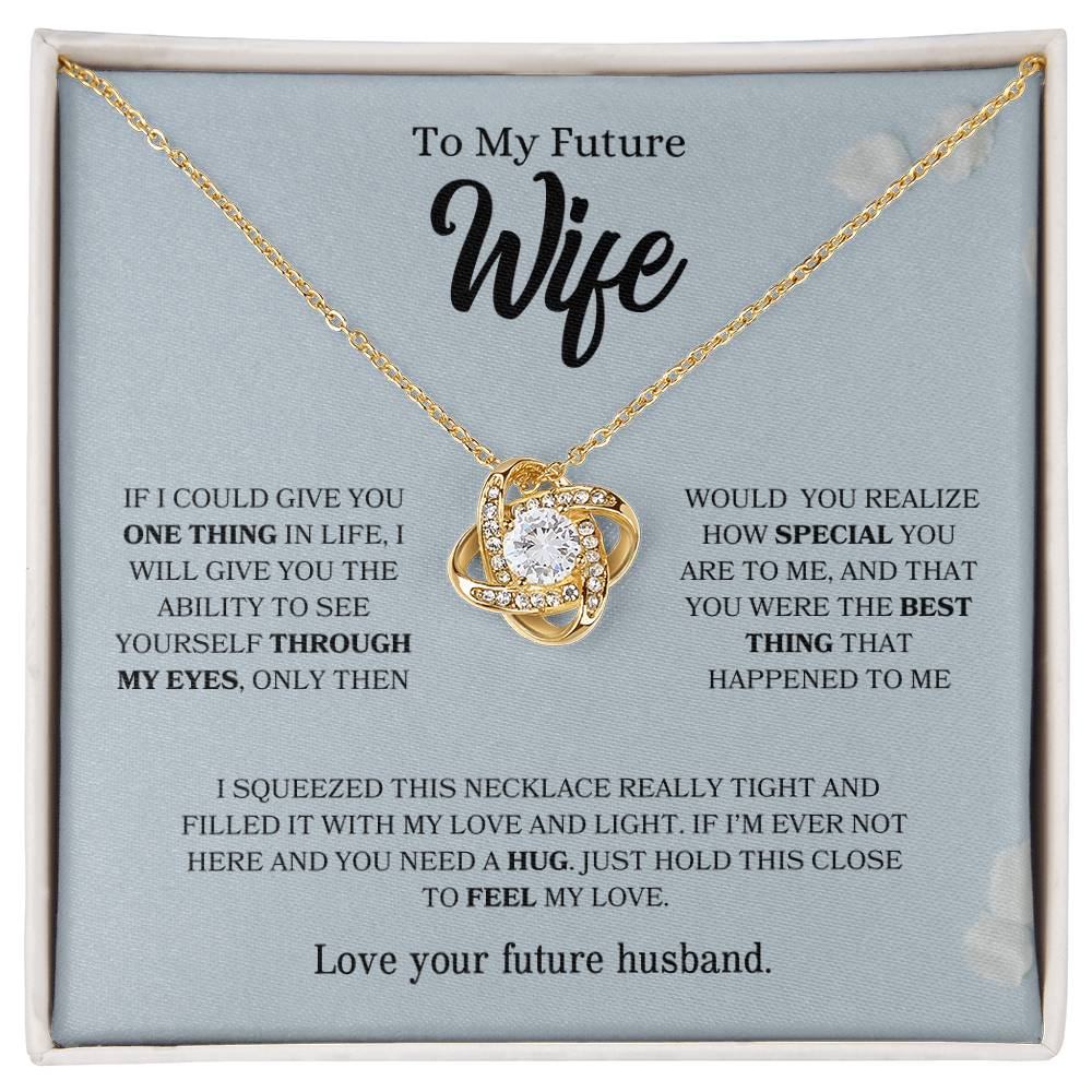 To My Future Wife | Love Knot Necklace