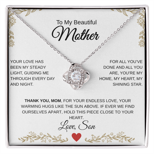 To My Mother, Your Son Loves You.