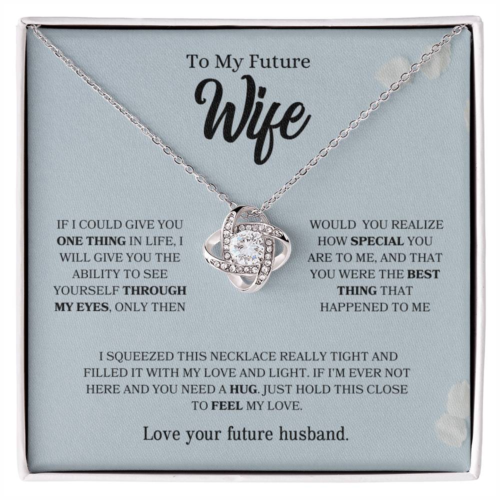 To My Future Wife | Love Knot Necklace