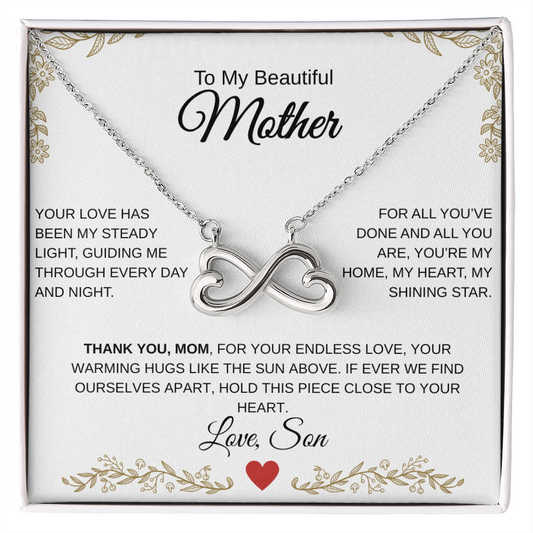 To My Mother, Your Son Loves You.