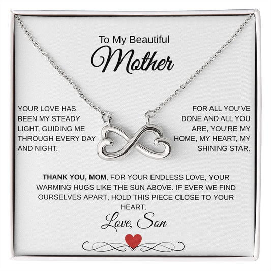 To My Mother, Your Son Loves You.