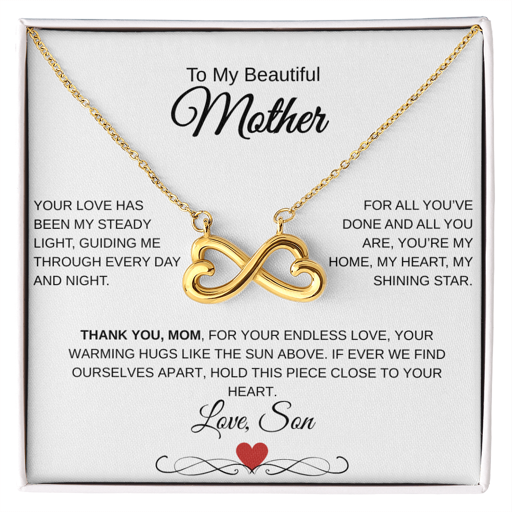 To My Mother, Your Son Loves You.