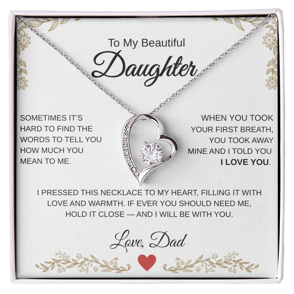 A Fathers Love, Forever and Always.