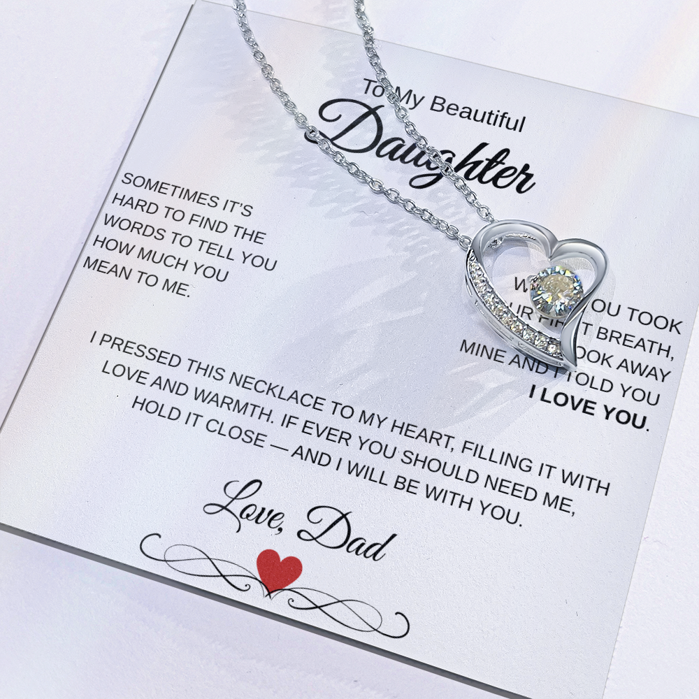 A Fathers Love, Forever and Always.