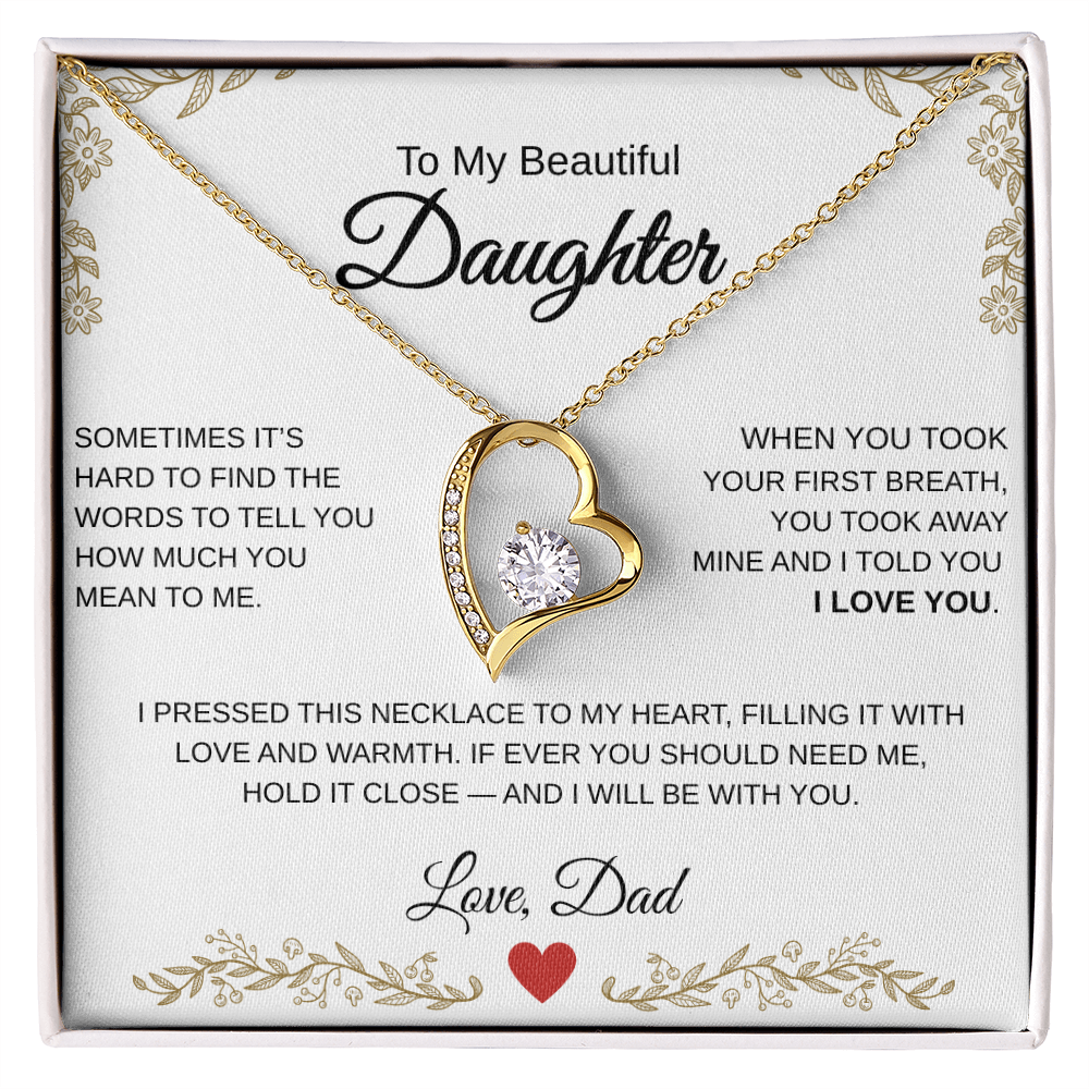 A Fathers Love, Forever and Always.
