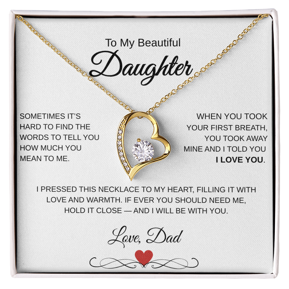 A Fathers Love, Forever and Always.
